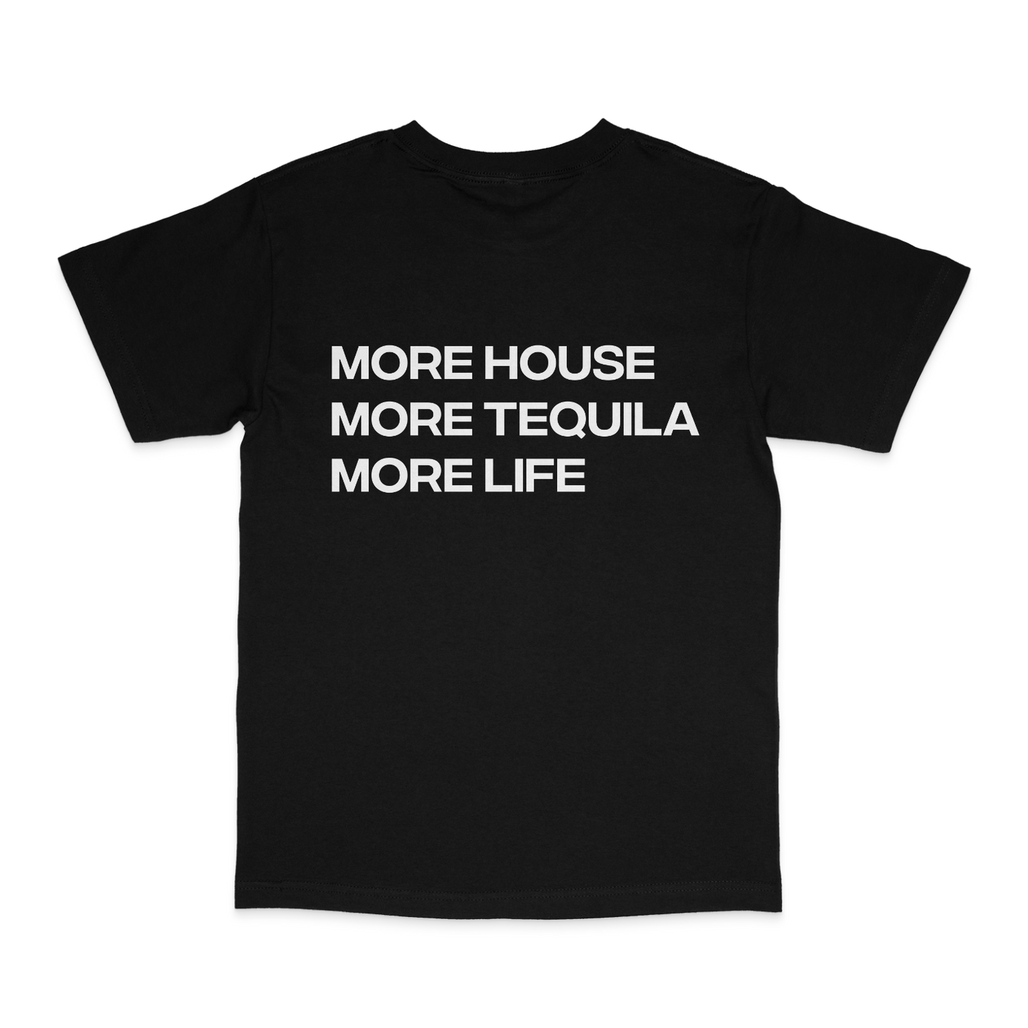 More More More T-Shirt